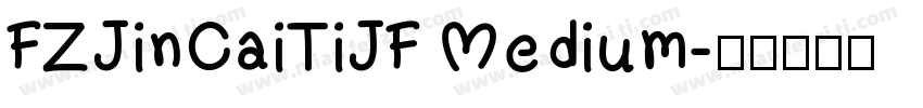 FZJinCaiTiJF Medium字体转换